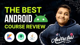 The BEST ANDROID DEVELOPMENT COURSE REVIEW 🔥🔥🔥 | Best Android Development Course For Beginners