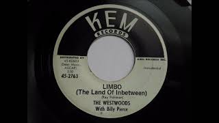 The Westwoods -  Limbo (The Land Of Inbetween)