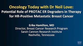 Potential Role of PROTAC ER Degraders in Therapy for HR-Positive Metastatic Breast Cancer