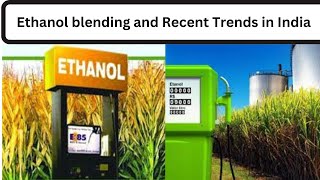 Ethanol Blending and recent trends in India