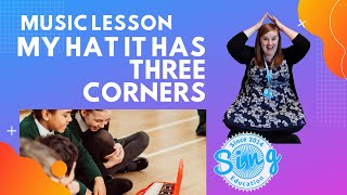 My Hat it has Three Corners | KS1 and KS2 Homeschool Music Lesson from Sing Education