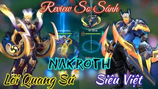 Review so sánh Nakroth Lôi Quang Sứ vs Siêu Việt bậc 5 / Rum ○● Nakroth / LIÊN QUÂN