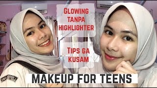 Back to School : Makeup Fresh & Glowing + Tips Anti Kusam di Sekolah