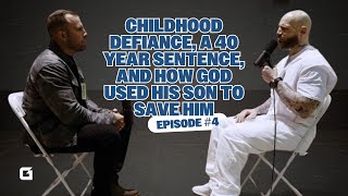 Childhood DEFIANCE, a 40 YEAR SENTENCE, and how GOD USED HIS SON TO SAVE HIM!!!