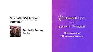 GraphQL: SQL for the internet? | Danielle Man