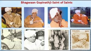 Bhagawaan Gopinathji Saint of Saints