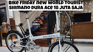 BIKE FRIDAY NEW WORLD TOURIST REVIEW SEPEDA LIPAT PALING NYAMAN