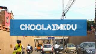 About Choolaimedu