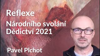 Pavel Plchot - reflexe svolání Dědictví