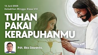 KEBAKTIAN UMUM | Minggu, 16 Juni 2024 - Pukul 08.00 | Pdt. Eko Iswanto