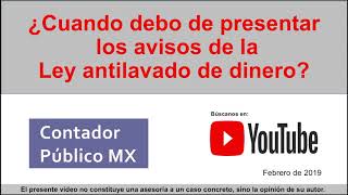 Días adicionales al presentar los avisos a que se refiere la Ley antilavado de dinero - LFPIORPI