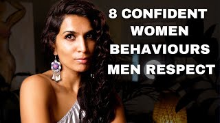 8 Behaviours of Confident Women that Men Respect