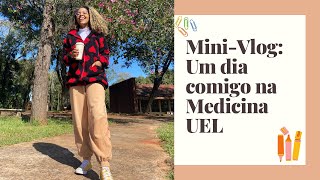 MINI-VLOG: Um dia comigo na Medicina UEL