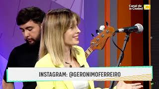 Geronimo Ferreiro en el Canal de la Ciudad - Show completo