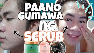 PAANO GUMAWA NG SCRUB SA FACE?!✨😱 EFFECTIVE NA PANG WHITENNING!!♥️