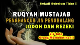 Rasakan Malam Ini, Penghancur Jin Penghalang Jodoh dan Rezeki, Penghambat Datangnya Jodoh