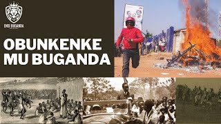 OBUNKENKE MU BUGANDA - EBYAFAAYO BYA BUGANDA