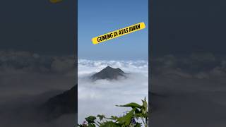 Gunung di atas awan sungguh terjadi #shorts #nature #adventure