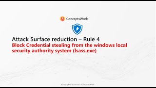 Attack Surface Reduction|Rule -4|Block credential stealing from the Windows local security authority