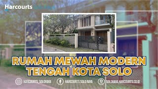 REVIEW JUAL RUMAH Mewah Modern Tengah Kota Solo