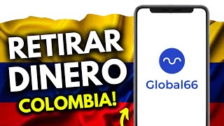 Cómo Retirar Dinero de Global66 en Colombia (¡en 1 minuto!)