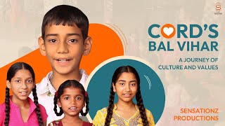 This Will Change Everything | The Impact of Cord's Bal Vihar Initiative | Sensationz Media & Arts