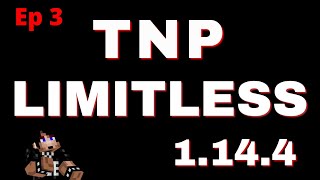 TNP Limitless (1.14) - Ep  3 - THAT'S TERRIFYING!! - Minecraft (Modded) Survival