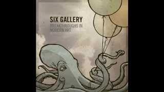 Six Gallery - glossolalia