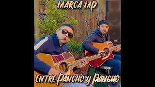 Entre Pancho y Pancho - Marca MP Corridos en vivo 🔥