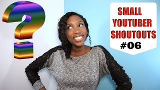 SHOUTOUTS FOR NEW & SMALL YOUTUBERS | YouTube Shoutouts #06