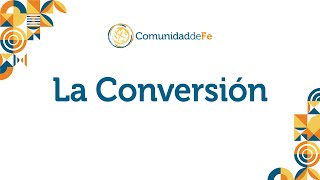 La Conversión