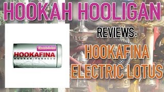 Hookafina Electric Lotus Review