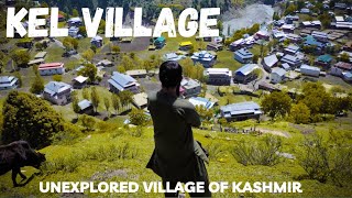 Kel Village | Neelum Valley Azad Kashmir | Village Of Kashmir Where Tourist Don't Visit |