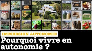 Pourquoi choisir de vivre en autonomie ou en autosuffisance ?