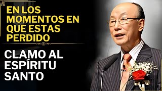 David Paul Yonggi Cho - EN LOS MOMENTOS EN QUE ESTAS PERDIDO