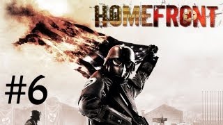 Homefront Gameplay - Walkthrough - w/ Patrickjet - Part 6