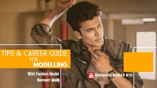 Tips & Career Guide for Modelling || Fashion Model (Navneet Malik || Sensationz Media