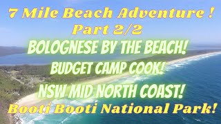 SUPER EASY! Budget Bolognese By The Beach! 7 Mile Beach Adventure! [2/2]– First Camp Cook!