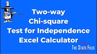 How to do a 2-way Chi-square Test for Independence (contingency table) using free Excel calculator