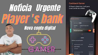 players bank: A nova conta digital gamer com cartão de crédito 💳