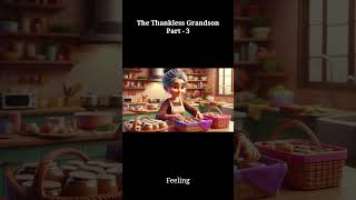 The Thankless Grandson - Part 3 | English Moral Story |  #Shorts