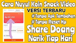 100% Work ! Cara Nuyul Snack Video Terbaru ! Cara Nuyul Koin Snack Video Versi Terbaru