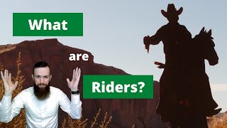 Riders Explained