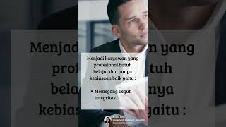 Jadi Karyawan Professional #karyawan #professional #career #karir #duniakerja #hrd #sdm #mindset