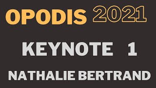 OPODIS 2021 - Keynote by Nathalie Bertrand