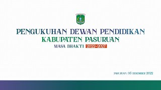 PENGUKUHAN DEWAN PENDIDIKAN KABUPATEN PASURUAN