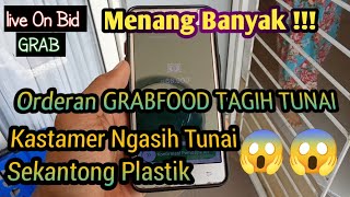 LIVE ONBID GRAB, ORDERAN GRABFOOD TAGIH TUNAI KASTAMER NGASIH TUNAI SEKANTONG PLASTIK