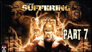 The Suffering | First Impression Longplay pt.7 |