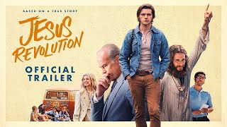 Jesus Revolution | Official Trailer