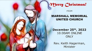 Dec. 25/22: MERRY CHRISTMAS from Marshall Memorial United Church